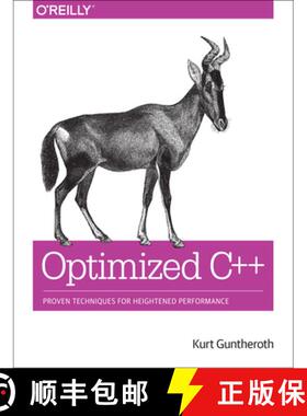 预订 Optimized C++: Proven Techniques for Heightened Performance [9781491922064]