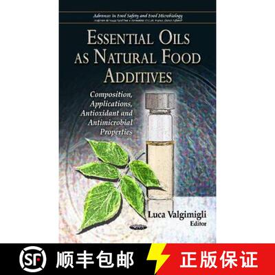 【3-4周达】精装 Essential Oils as Natural Food Additives: Composition, Applications, Antioxidant and ... [9781621002413]