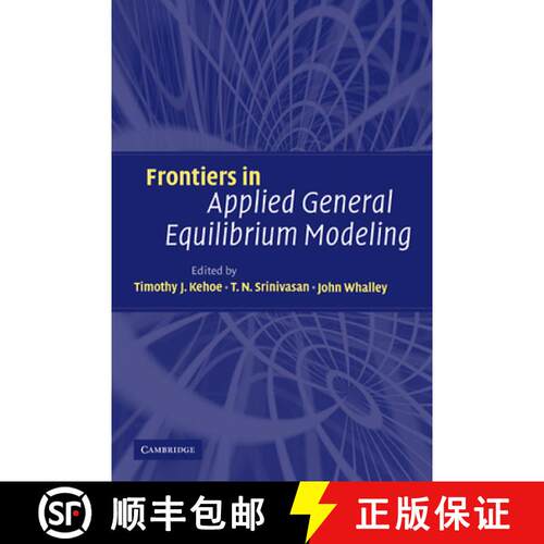【3-4周达】Frontiers in Applied General Equilibrium Modeling: In Honor of Herbert Scarf [9780521153737]