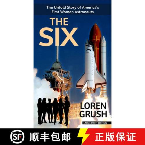 预订 The Six: The Untold Story of America's First Women Astronauts [9798885795463]