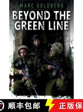 【3-4周达】Beyond the Green Line: A British volunteer in the IDF during the al Aqsa Intifada [9781999845506]