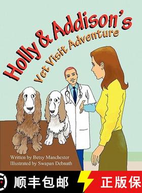 预订 Holly & Addison's Vet Visit Adventure [9781936046843]