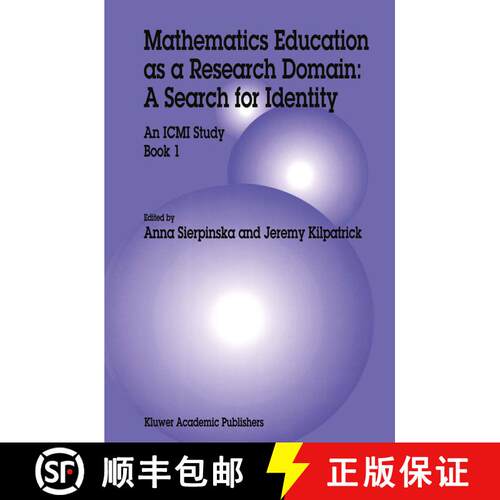 【3-4周达】Mathematics Education as a Research Domain: A Search for Identity: An ICMI Study Book 1 [9789401061865]