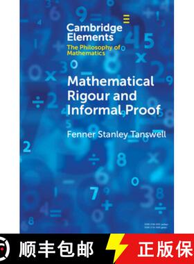 【3-4周达】Mathematical Rigour and Informal Proof [9781009325103]