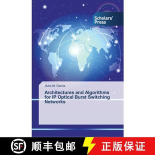 Networks Algorithms Optical Burst and for 9783639513943 预订 Switching Architectures