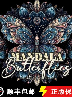 【3-4周达】Mandala Butterflies Coloring Book for Adults: Grayscale Butterflies Coloring Book for Adul... [9781965017104]