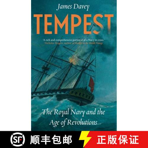 【3-4周达】精装 Tempest: The Royal Navy and the Age of Revolutions [9780300238273]