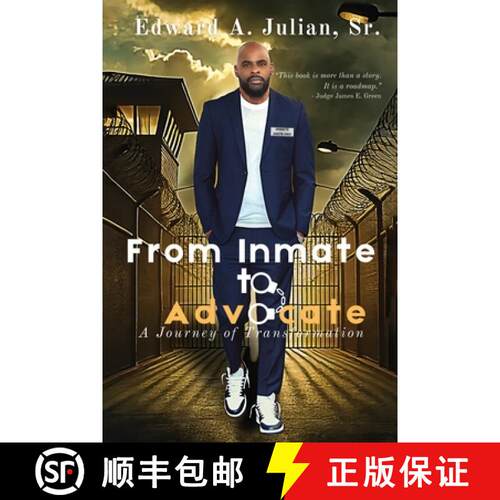 【3-4周达】From Inmate to Advocate: A Journey of Transformation [9798998990007]
