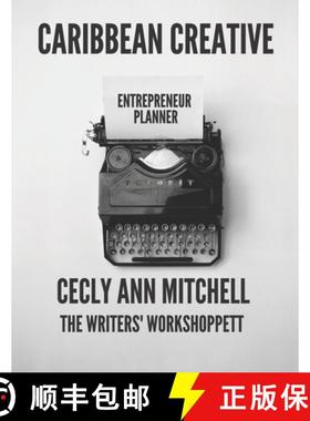 预订 Caribbean Creative: Entrepreneur - A Planner for Creatives working in the Caribbean [9789769636231]