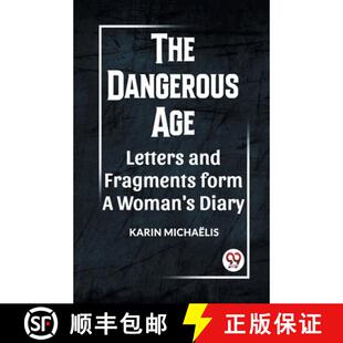 【3-4周达】THE DANGEROUS AGE LETTERS AND FRAGMENTS FROM A WOMAN'S DIARY [9789360460426]