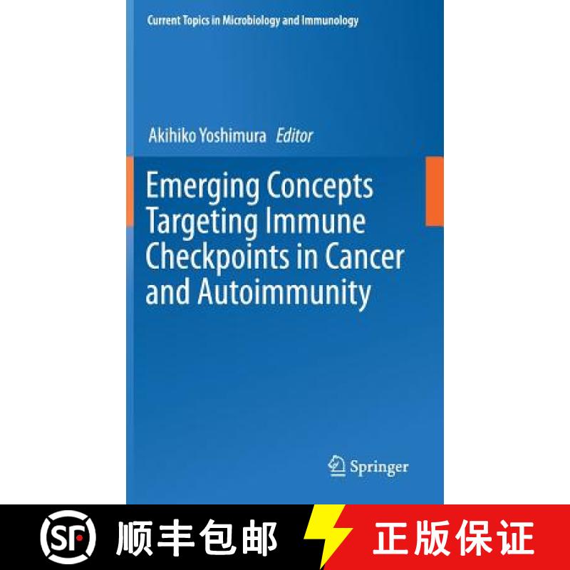【3-4周达】Emerging Concepts Targeting Immune Checkpoints in Cancer and Autoimmunity [9783319689289]