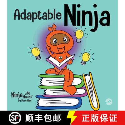 【3-4周达】Adaptable Ninja : A Children's Book About Cognitive Flexibility and Set Shifting Skills [9781637311974]