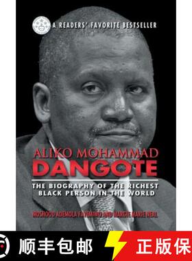 预订 Aliko Mohammad Dangote: The Biography of the Richest Black Person in the World [9781625168085]