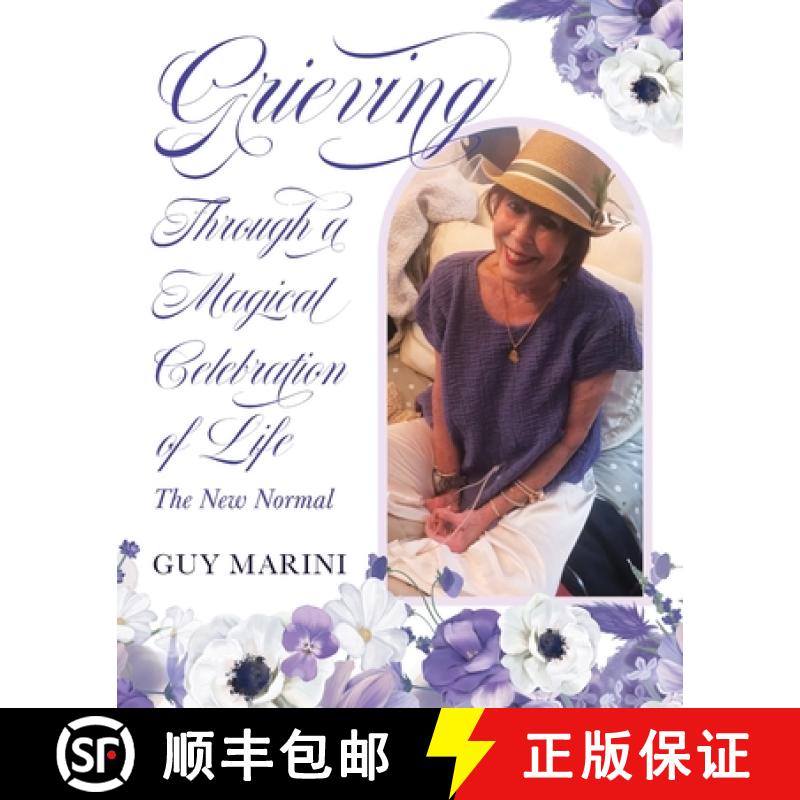 【3-4周达】Grieving Through A Magical Celebration Of Life: The New Normal [9781958217771]