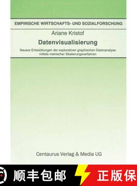 【3-4周达】Datenvisualisierung: Neuere Entwicklungen Der Explorativen Graphischen Datenanalyse Mittel... [9783890859729]