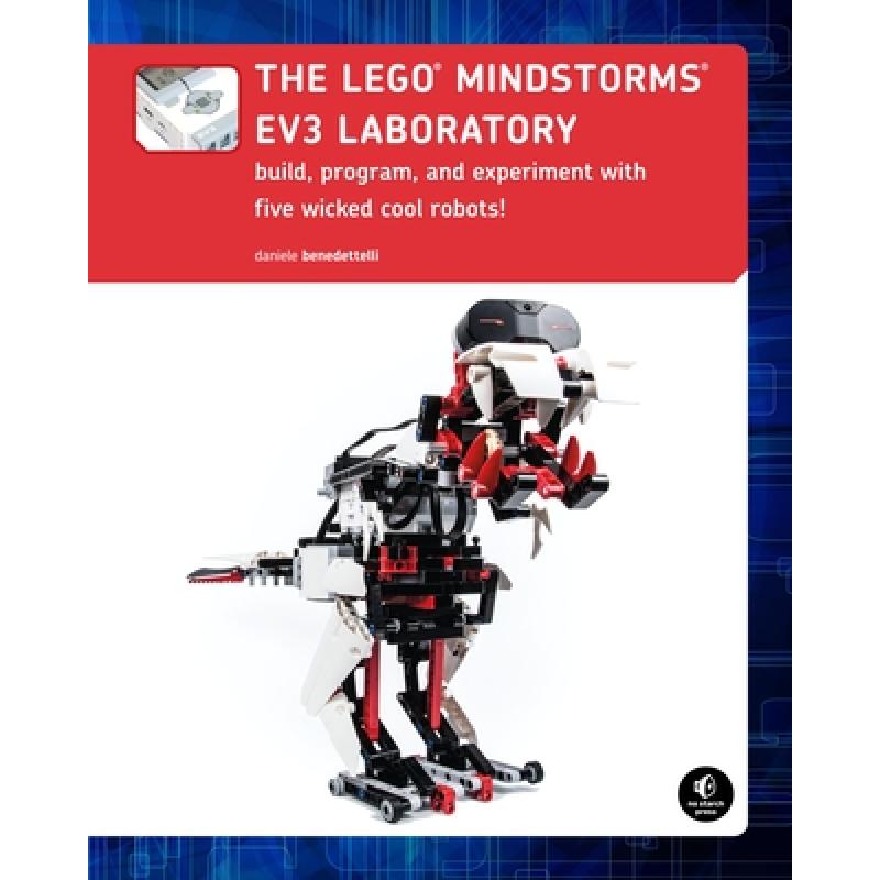 现货 The Lego Mindstorms Ev3 Laboratory: Build, Program, and Experiment with Five Wicked Cool Robots[9781593275334]-封面