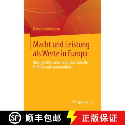 【3-4周达】Macht und Leistung als Werte in Europa : Über gesellschaftliche und individuelle Einflüs... [9783658031077]