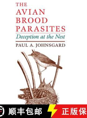 【3-4周达】The Avian Brood Parasites: Deception at the Nest [9780195110425]