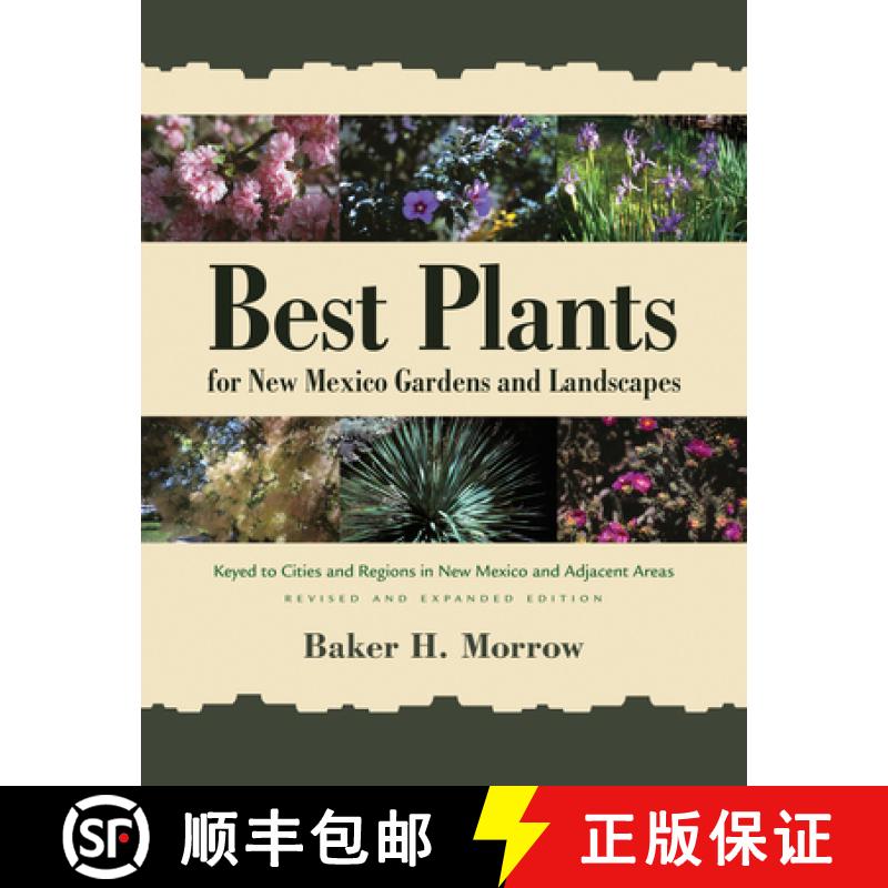 【3-4周达】Best Plants for New Mexico Gardens and Landscapes: Keyed to Cities and Regions in New Mexi... [9780826356369]