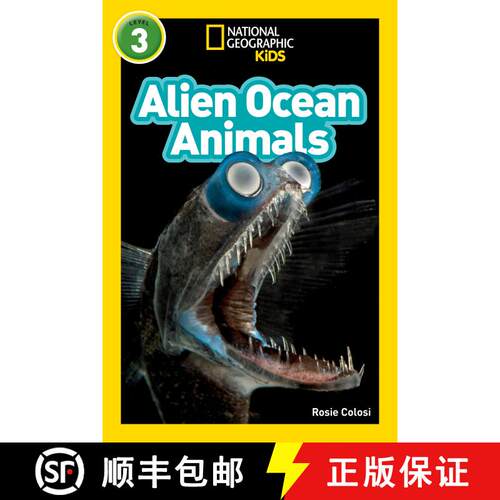 【3-4周达】Alien Ocean Animals (National Geographic Kids Readers, Level 3) [9781426337055]