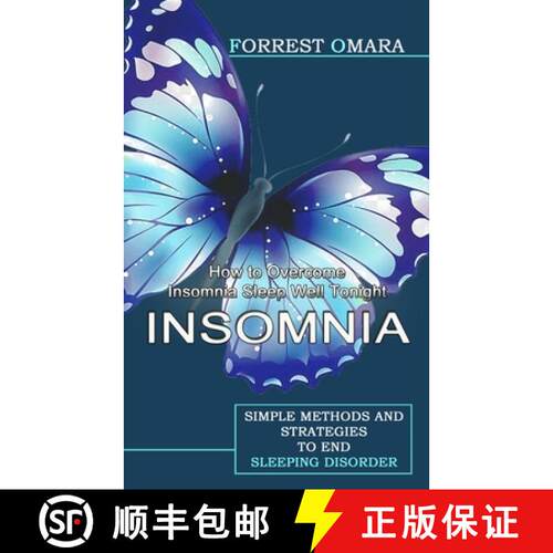 【3-4周达】Insomnia: How to Overcome Insomnia Sleep Well Tonight (Simple Methods and Strategies to En... [9781774855546]