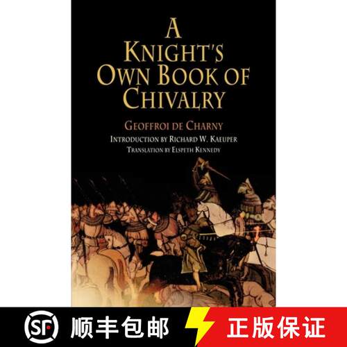 【3-4周达】A Knight`s Own Book of Chivalry [9780812219098]