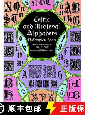 预订 Celtic and Medieval Alphabets: 53 Complete Fonts [9780486400334]