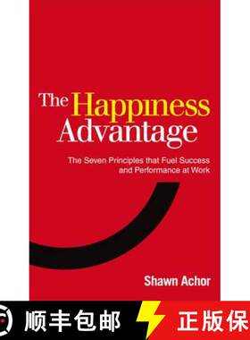 【3-4周达】快乐竞争力 The Happiness Advantage: The Seven Principles of Positive Psychology That Fuel ... [9780753539477]