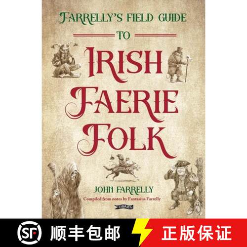 【3-4周达】Farrelly's Field Guide to Irish Faerie Folk [9781788496650]
