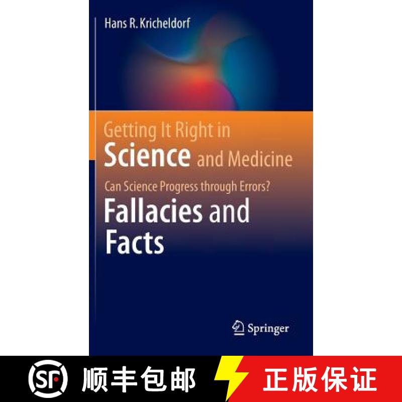 【3-4周达】Getting It Right in Science and Medicine : Can Science Progress through Errors? Fallacies ... [9783319303864]