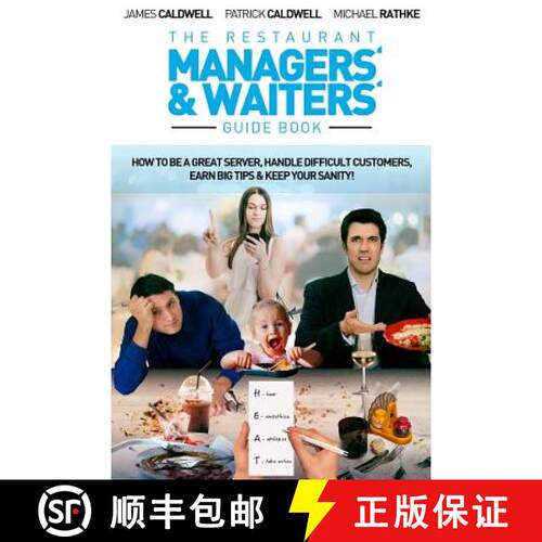 【3-4周达】The Restaurant Managers' and Waiters' Guide Book: How to be a Great Server, Handle Difficu... [9780692848616]