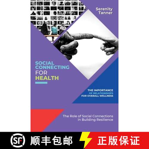 【3-4周达】Social Connecting for Health-The Importance of Relationships for Overall Wellness: The Rol... [9786235558462]