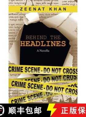 【3-4周达】Behind the Headlines: A Novella [9781482870787]