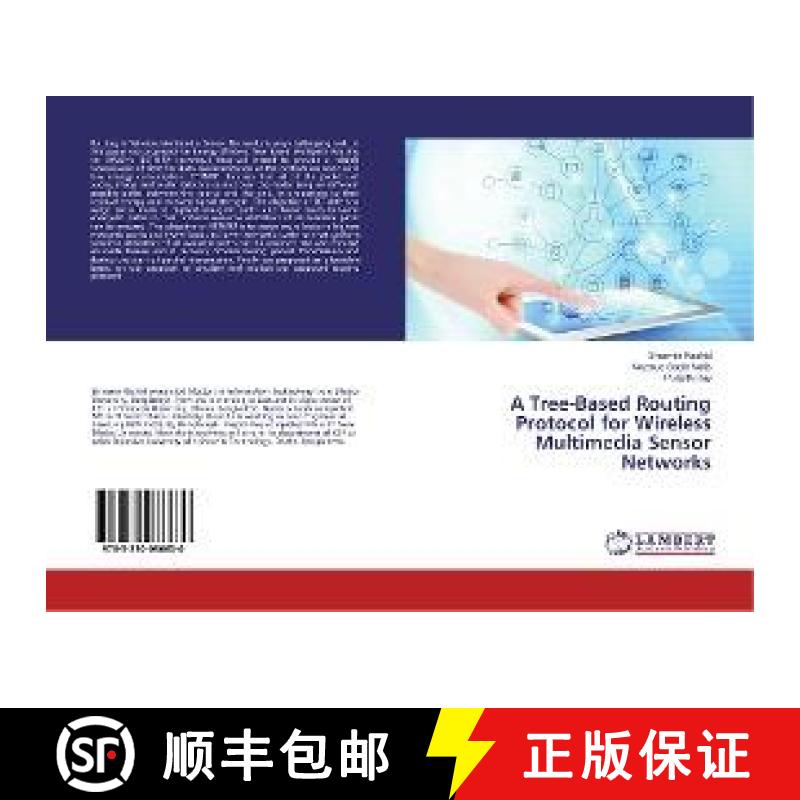 预订 A Tree-Based Routing Protocol for Wireless Multimedia Sensor Networks [9783330086630]
