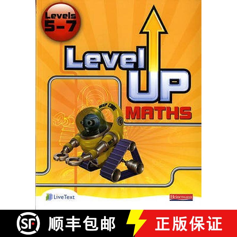【2-3周达】Level Up Maths: Pupil Book (Level 5-7): - Level Up Maths: Pupil Book (Level 5-7) Pupil Boo... [9780435537326]