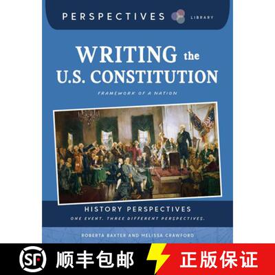【3-4周达】Writing the U.S. Constitution: Framework of a Nation [9781668973370]