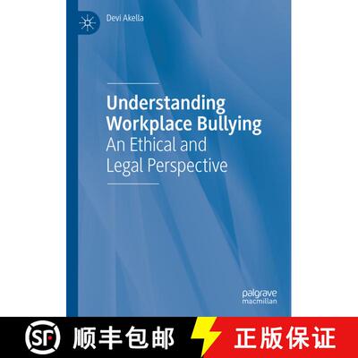 【3-4周达】精装 Understanding Workplace Bullying : An Ethical and Legal Perspective [9783030461676]