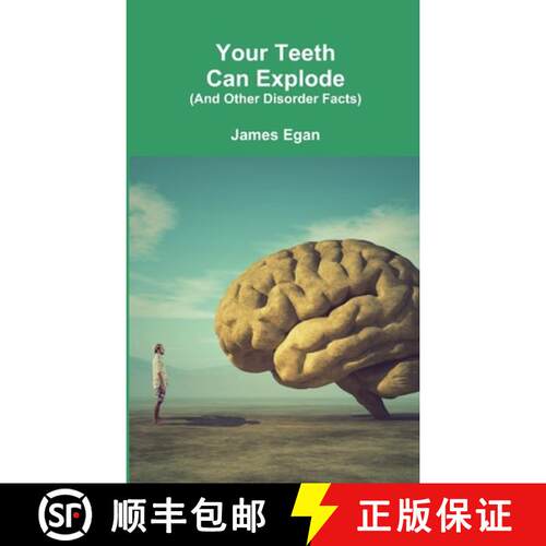 【3-4周达】Your Teeth Can Explode (And Other Disorder Facts) [9780244149086]