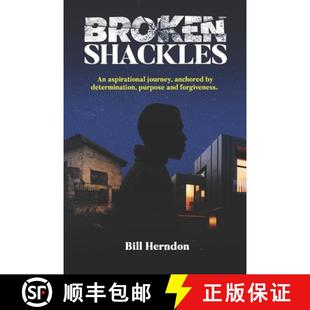 【3-4周达】Broken Shackles : An aspirational  journey, anchored by determination, purpose and forgive... [9798218966256]