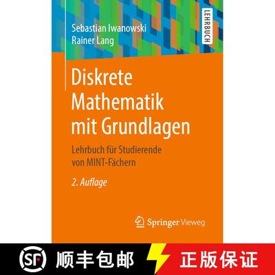 【3-4周达】Diskrete Mathematik mit Grundlagen : Lehrbuch für Studierende von MINT-Fächern (2., voll... [9783658327590]