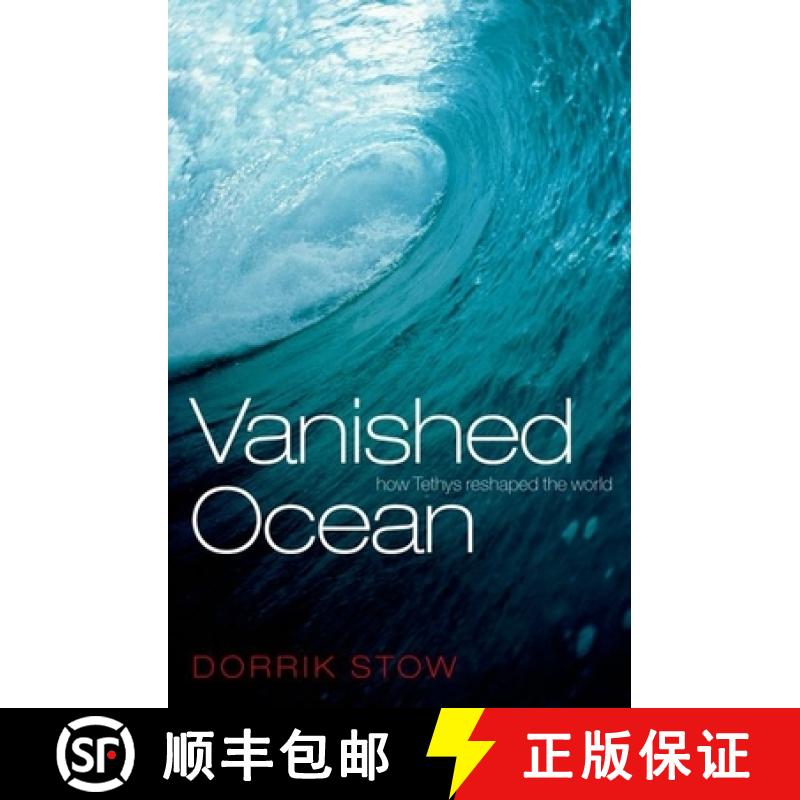 【3-4周达】Vanished Ocean: How Tethys Reshaped the World [9780199214297]