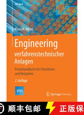 【3-4周达】Engineering Verfahrenstechnischer Anlagen: Praxishandbuch Mit Checklisten Und Beispielen [9783662528969]