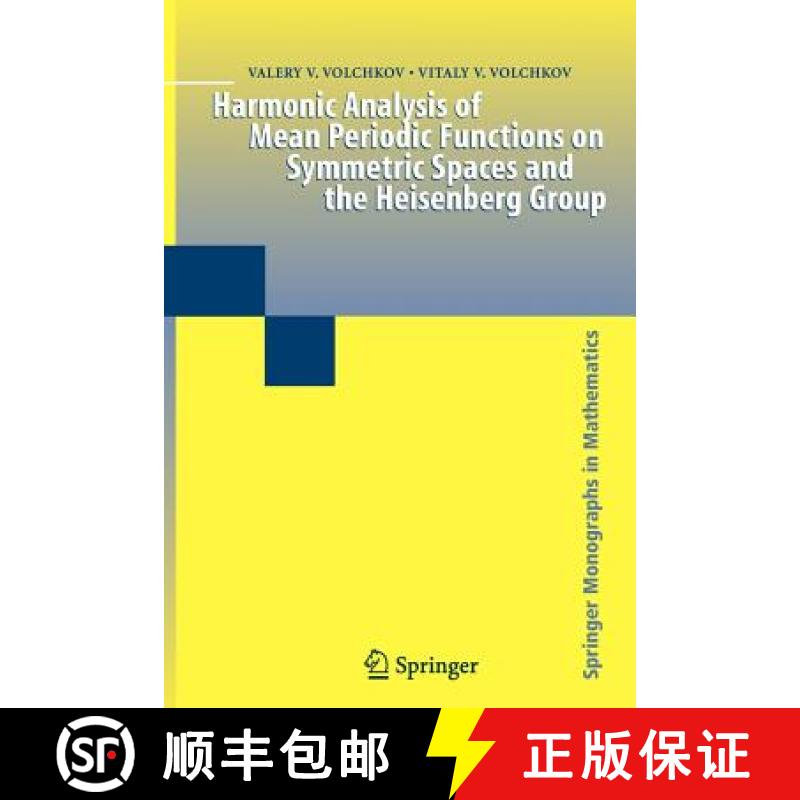 【3-4周达】Harmonic Analysis of Mean Periodic Functions on Symmetric Spaces and the Heisenberg Group [9781447122838]