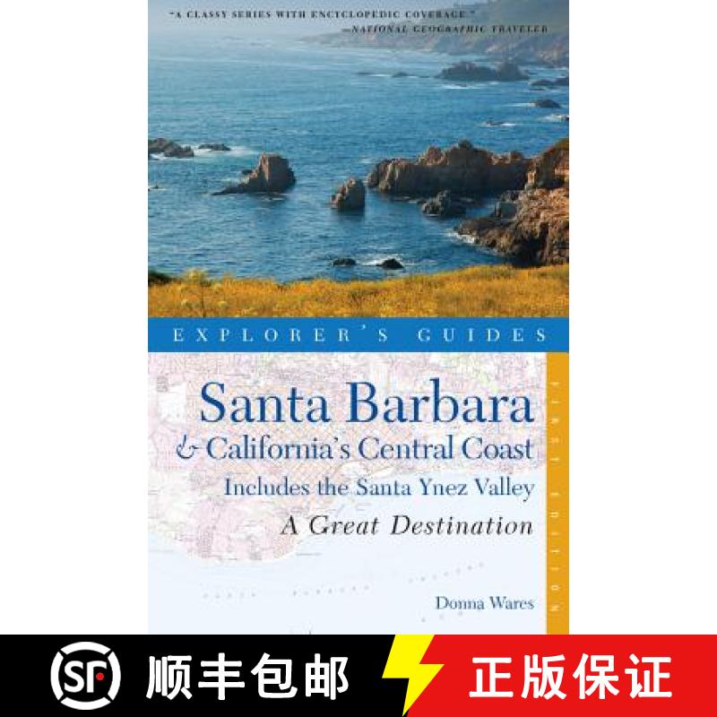 【3-4周达】Explorer's Guide Santa Barbara & California's Central Coast: A Great Destination: Includes... [9781581571103]