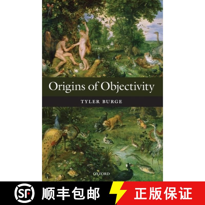 预订 Origins of Objectivity P [9780199581399]