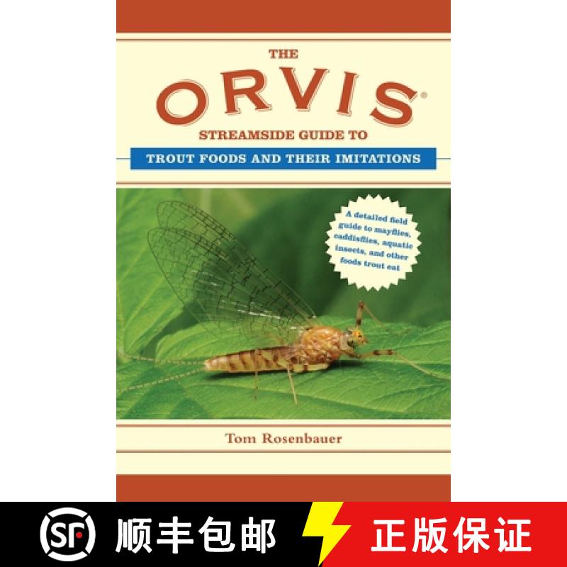 【3-4周达】The Orvis Streamside Guide to Trout Foods and Their Imitations [9781628737820]