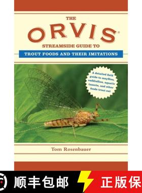 【3-4周达】The Orvis Streamside Guide to Trout Foods and Their Imitations [9781628737820]