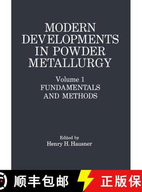 【3-4周达】Modern Developments in Powder Metallurgy: Volume 1: Fundamentals and Methods - Modern Deve... [9781468477085]