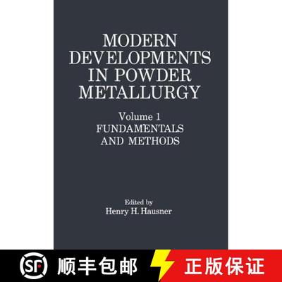 【3-4周达】Modern Developments in Powder Metallurgy: Volume 1: Fundamentals and Methods - Modern Deve... [9781468477085]