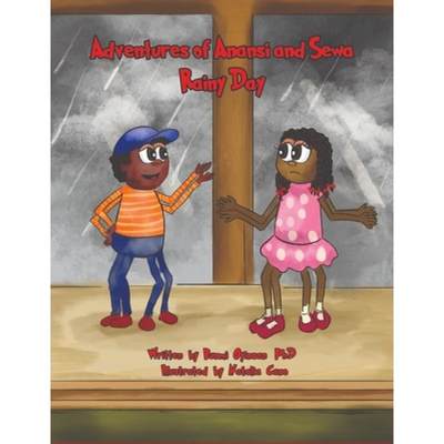 【4周达】Adventures of Anansi and Sewa: Rainy Day [9781777218218]